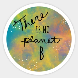 There is no planet b space illustration Sticker